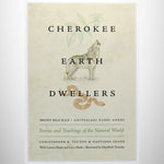 Cherokee Earth Dwellers:  Stories and Teachings of the Natural World