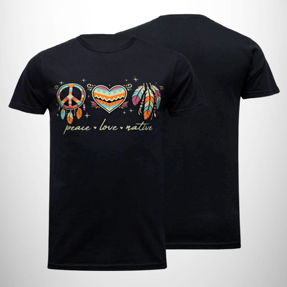 Peace, Love, Native T-Shirt – Cherokee Nation Gift Shop