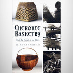Cherokee Basketry:  From the Hands of Our Elders