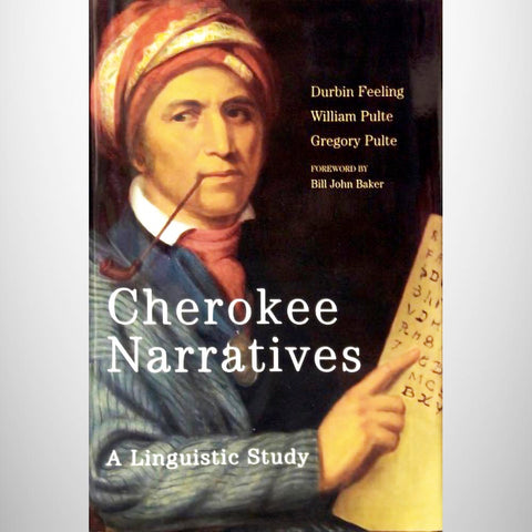 Cherokee Narratives - A Linguistic Study