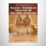 DVD - Native American Healing in the 21st Century