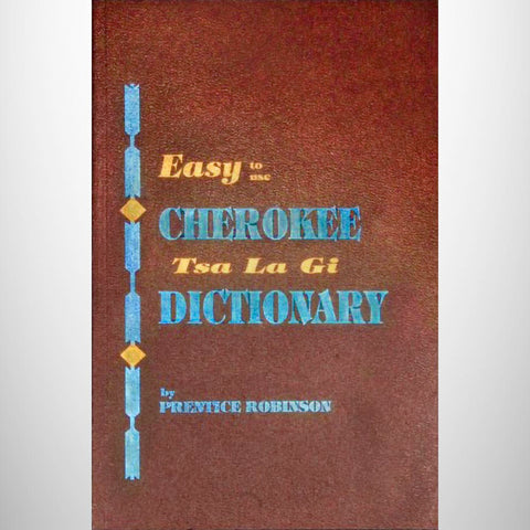 Easy to Use Cherokee Dictionary